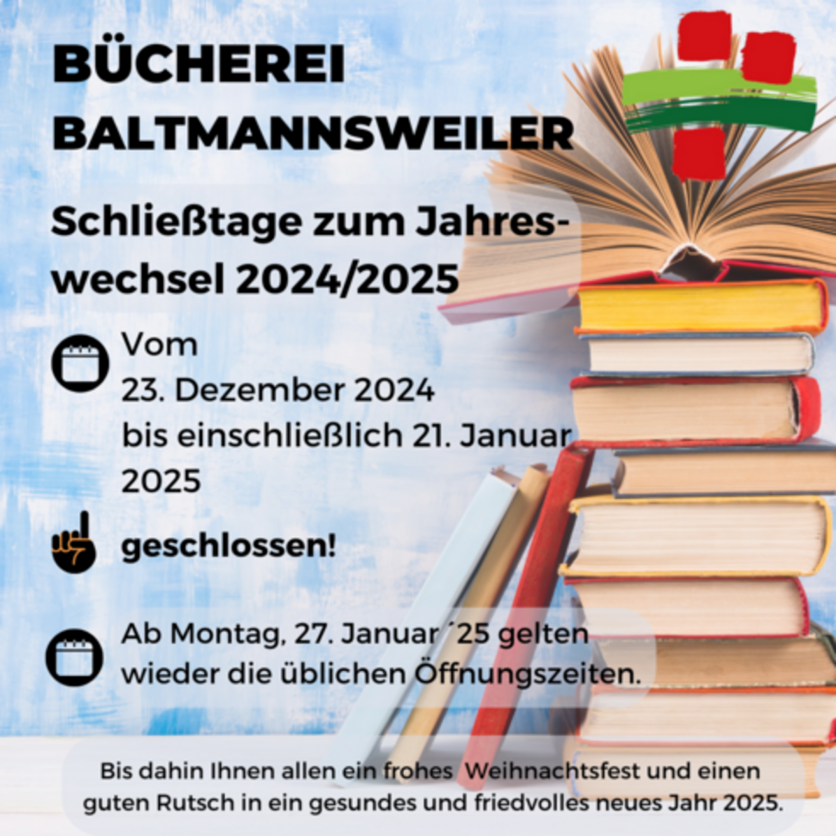 Information zu den Weihnachtsferien 2024/25 in der Bücherei Baltmannsweiler